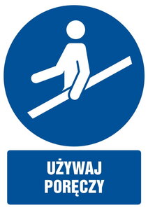 Używaj poręczy